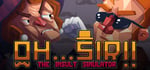Oh...Sir!! The Insult Simulator banner image