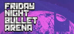 Friday Night Bullet Arena banner image