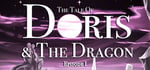 The Tale of Doris and the Dragon - Episode 1 steam charts