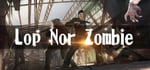 Lop Nor Zombie VR (HTC Vive) steam charts