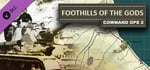 Command Ops 2: Foothills of the Gods Vol. 2 banner image