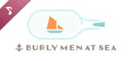 Burly Men at Sea - Original Soundtrack banner image