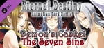 Eternal Destiny - Demon's Casket: The Seven Sins banner image