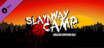 Slayaway Camp - Deluxe Edition DLC Pack banner image