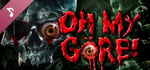 Oh My Gore! Soundtrack banner image
