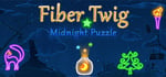 Fiber Twig: Midnight Puzzle banner image