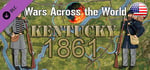 Wars Across the World: Kentucky 1861 banner image