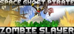 Space Ghost Pirate Zombie Slayer steam charts