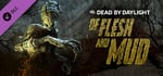Dead by Daylight - Of Flesh and Mud Chapter banner image