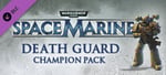 Warhammer 40,000: Space Marine - Death Guard Champion Chapter Pack DLC banner image