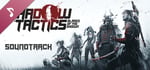 Shadow Tactics: Blades of the Shogun - Official Soundtrack banner image
