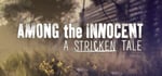 Among the Innocent: A Stricken Tale steam charts