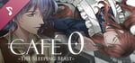CAFE 0 ~The Sleeping Beast~ - Original Soundtrack banner image