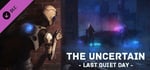 The Uncertain: Last Quiet Day Soundtrack and Artbook banner image
