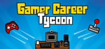 Gamer Career Tycoon steam charts