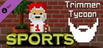 Sports Skin Bundle (or "Buy Us Another Coke") - Trimmer Tycoon banner image