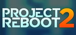 Project: R.E.B.O.O.T 2 steam charts