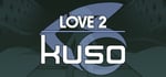 LOVE 2: kuso steam charts