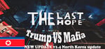 The Last Hope: Trump vs Mafia - North Korea steam charts