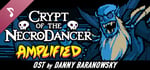 Crypt of the NecroDancer: AMPLIFIED OST - Danny Baranowsky banner image