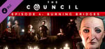 The Council - Episode 4: Burning Bridges banner image