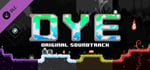 DYE: Original Soundtrack banner image