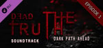 DeadTruth: The Dark Path Ahead Soundtrack banner image