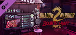 Shadow Warrior 2: Bounty Hunt DLC Part 2 banner image