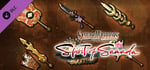 SAMURAI WARRIORS: Spirit of Sanada - Additional Weapons Set 3 banner image