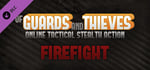 Of Guards and Thieves - Firefight banner image
