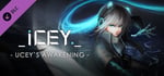 ICEY - UCEY's Awakening banner image