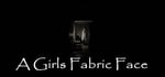 A Girls Fabric Face steam charts