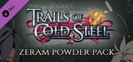 The Legend of Heroes: Trails of Cold Steel - Zeram Powder Pack banner image
