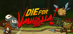 Die for Valhalla! banner image