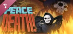 Peace, Death! - Soundtrack banner image