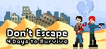 Don't Escape: 4 Days to Survive steam charts