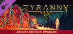 Tyranny - Deluxe Edition Upgrade Pack banner image