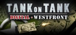 Tank On Tank Digital  - West Front banner image