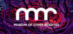 Museum of Other Realities banner image