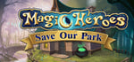 Magic Heroes: Save Our Park steam charts