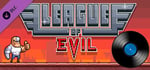 League of Evil: Soundtrack + Extras banner image