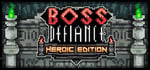 Boss Defiance - Heroic Edition steam charts