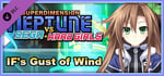 Superdimension Neptune VS Sega Hard Girls - IF's Gust of Wind banner image