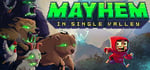 Mayhem in Single Valley steam charts