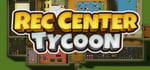 Rec Center Tycoon - Management Simulator banner image