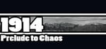 1914: Prelude to Chaos banner image