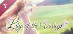 Lily of the Valley - Original Soundtrack banner image