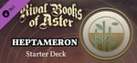 Rival Books of Aster - Heptameron Starter Deck banner image