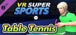 VR SUPER SPORTS - Table Tennis banner image