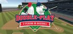 Double Play: 2-Player VR Baseball steam charts